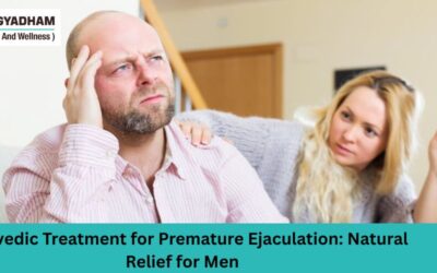 Ayurvedic Treatment for Premature Ejaculation: Natural Relief for Men