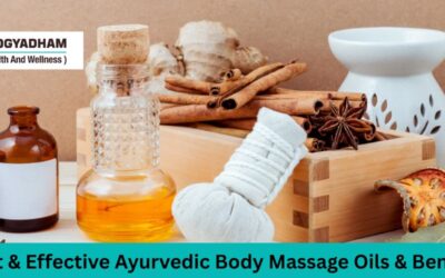 Best & Effective Ayurvedic Body Massage Oils & Benefits