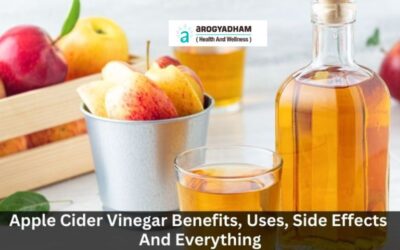 Apple Cider Vinegar Benefits, Uses, Side Effects And Everything