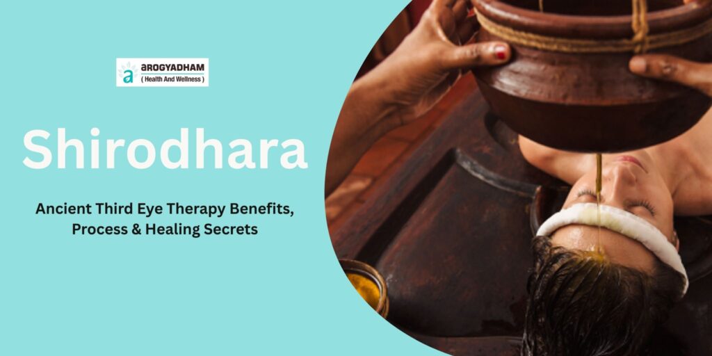 Shirodhara Ancient Third Eye Therapy Benefits, Process & Healing Secrets