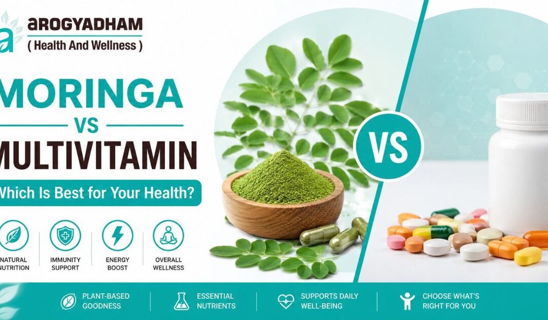 Moringa vs Multivitamin – Which Is Best for Your Health?