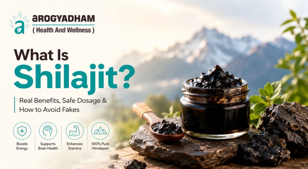 What Is Shilajit? Real Benefits, Safe Dosage & How to Avoid Fakes